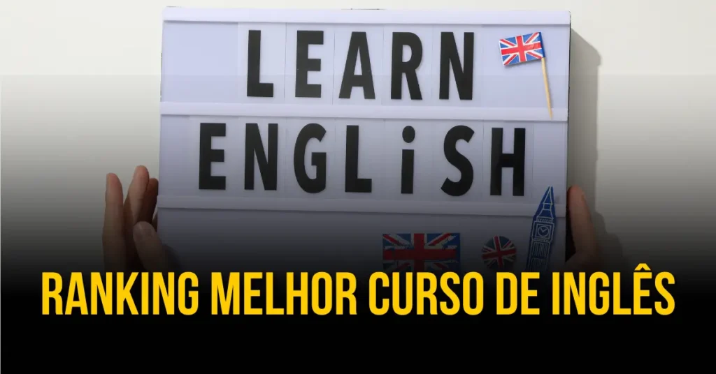 Ranking Melhor curso de inglês do Brasil 2025 - ranking completo com análise de conversação, preços e certificação